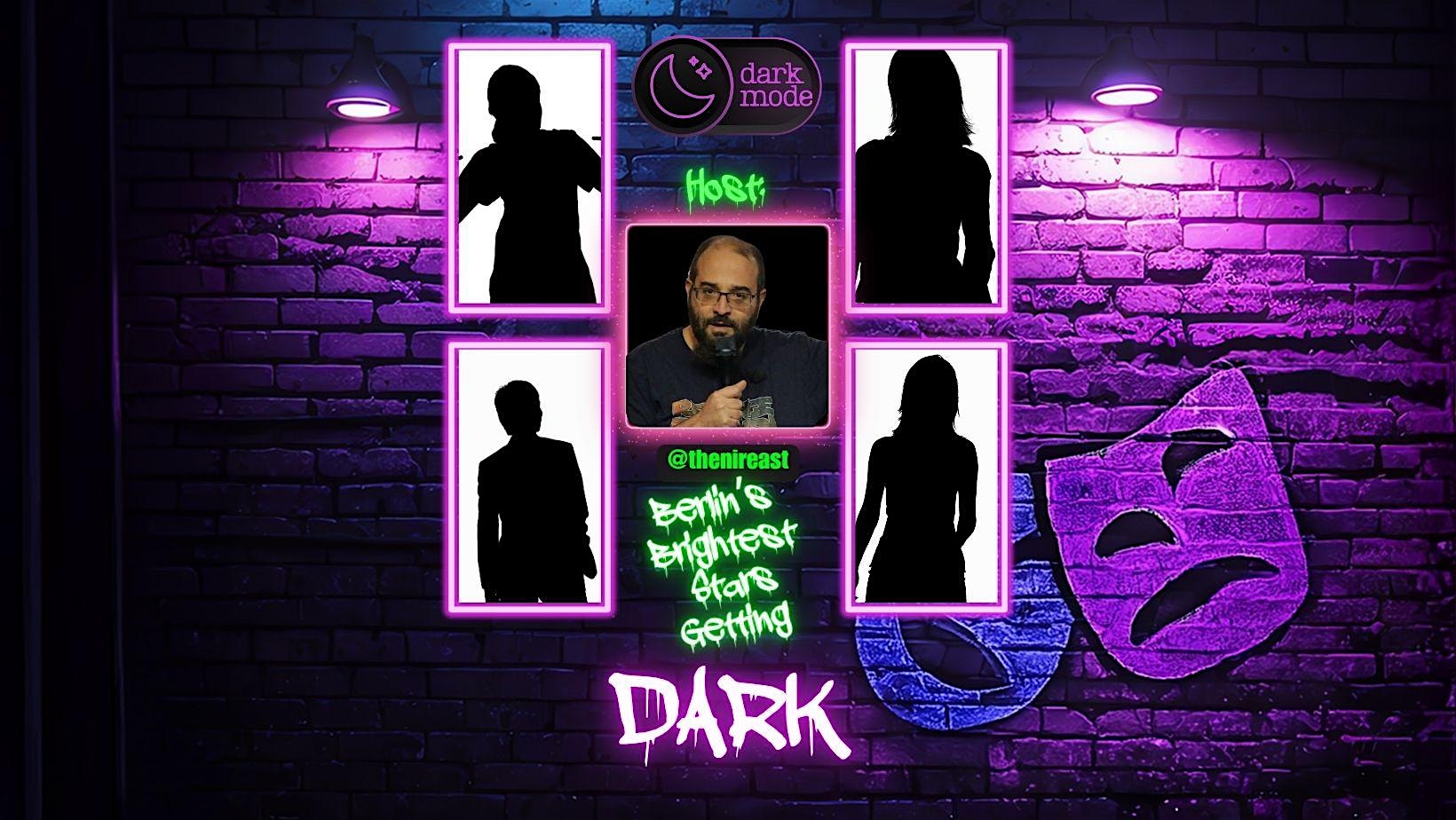 2.2.26 - Dark Stars - Berlin's Longest Running and Darkest Comedy Showcase