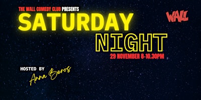 Live from the Wall Comedy Club - It's Saturday Night!!!