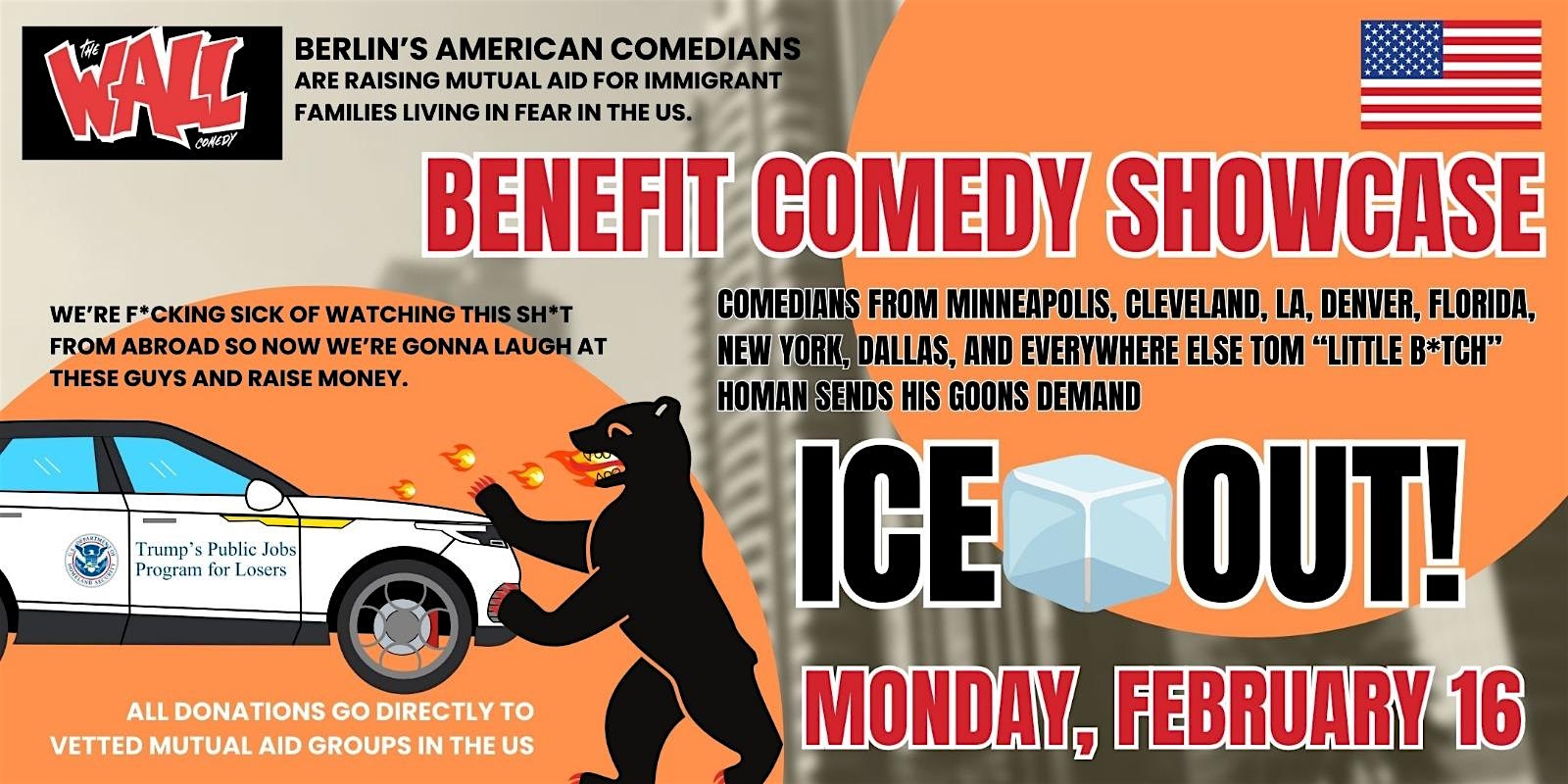 Comedy Showcase: ICE OUT!! Benefit for Immigrants affected by ICE