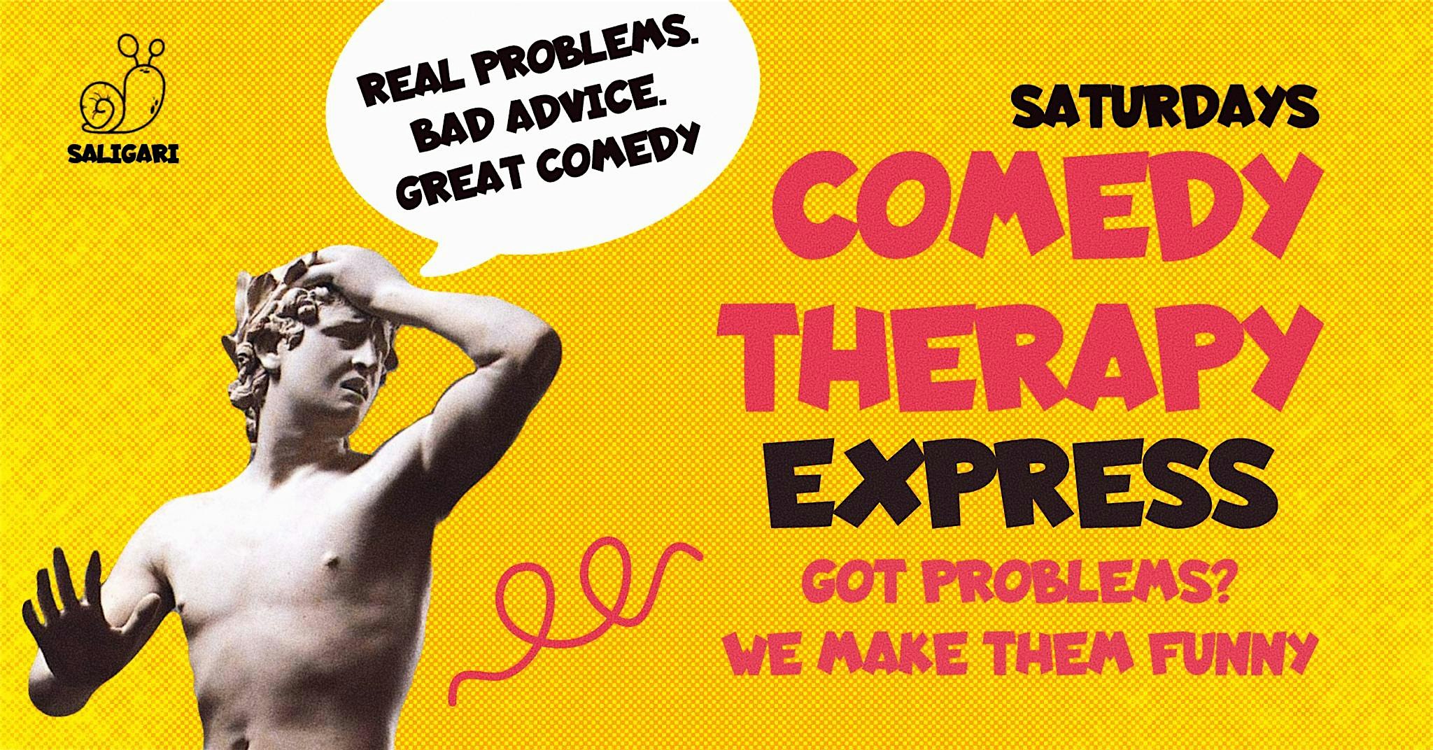 Comedy Therapy Express  - Problems Solved by Comedians