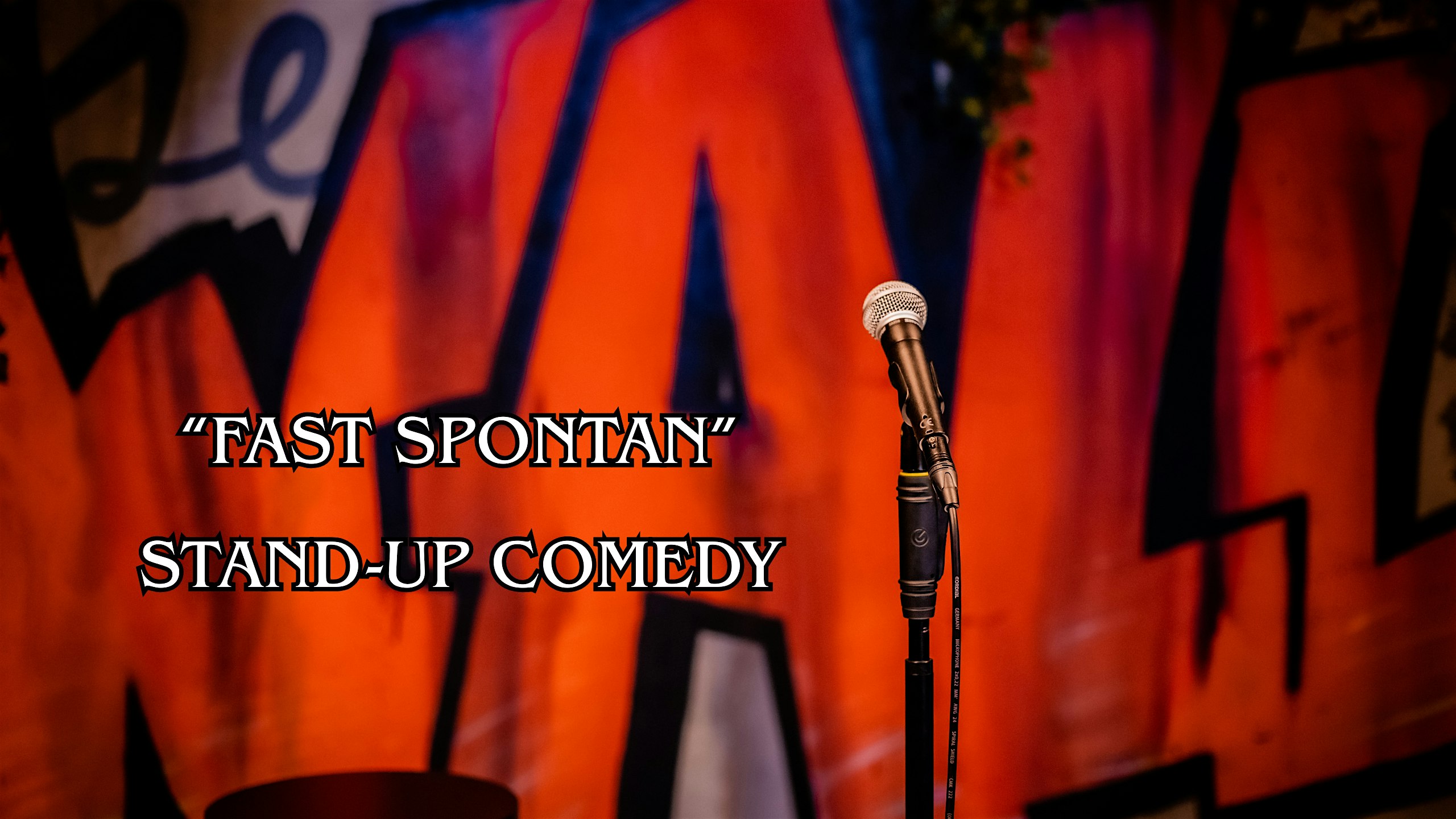 Comedy und Impro • 20 Uhr • Fast Spontan • in Friedrichshain