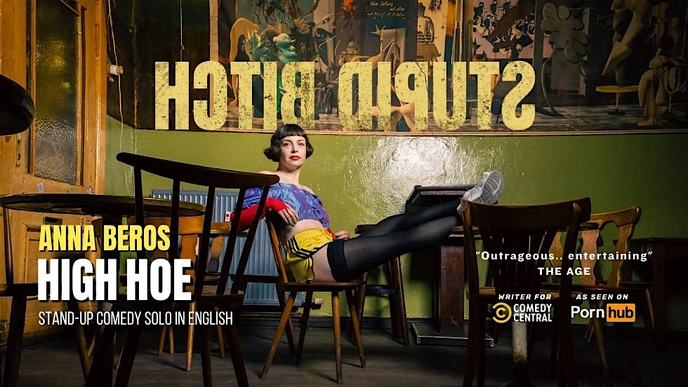 Anna Beros - High Hoe: Stand-Up Comedy Solo in English